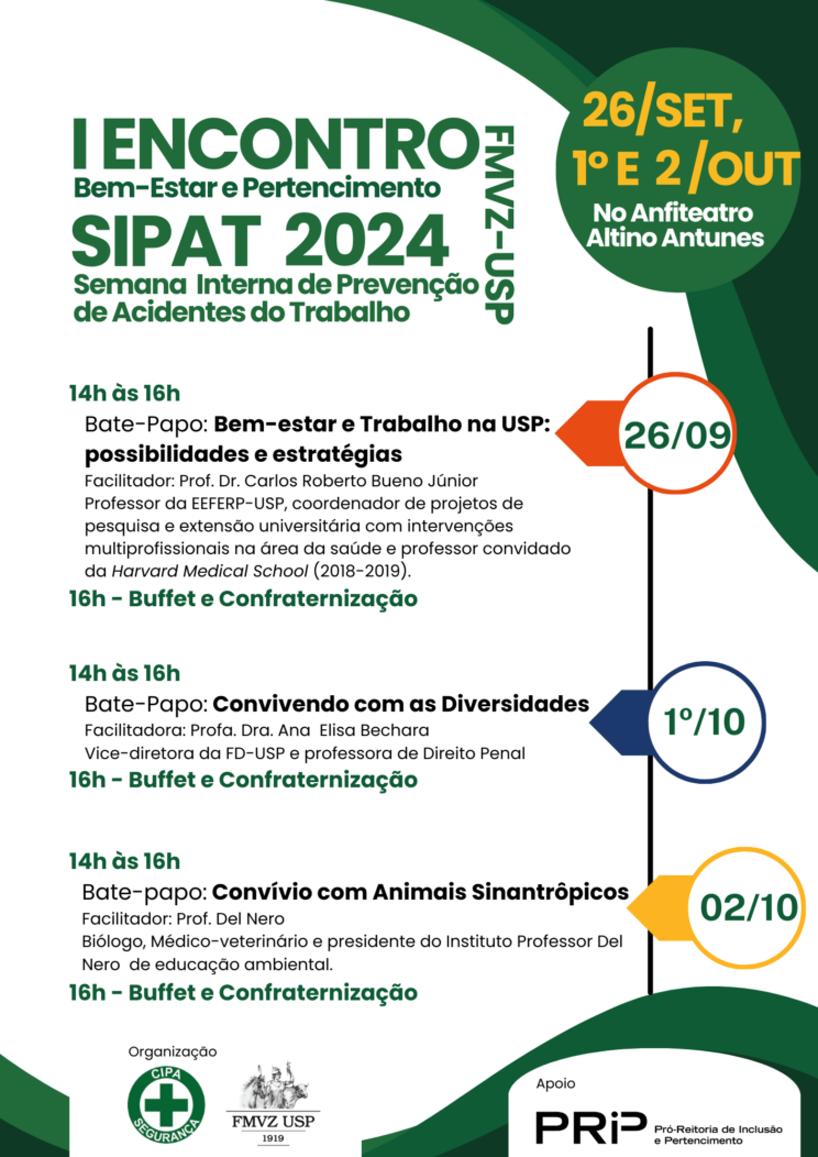 I Encontro Bem estar e Pertencimento e SIPAT 2024 FMVZ USP Serviço